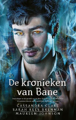 [The Bane Chronicles 01] • De Kronieken Van Bane